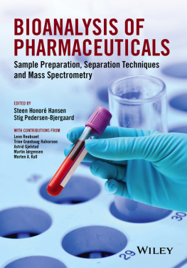 Hansen Steen Honoré - Bioanalysis of pharmaceuticals: sample preparation, separation techniques, and mass spectrometry