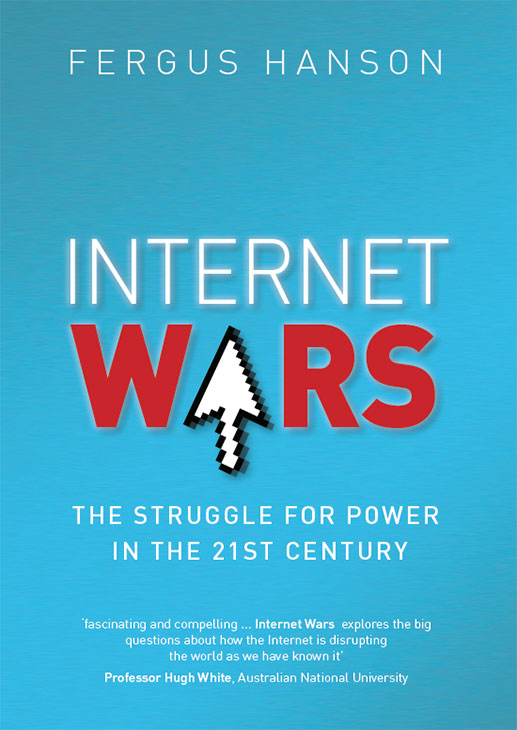 Internet wars the struggle for power in the twenty-first century - image 1