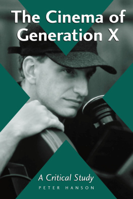 Hanson - The cinema of Generation X: a critical study of films and directors