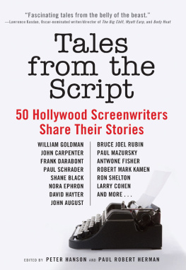 Hanson Peter - Tales from the script: 50 hollywood screenwriters share their stories