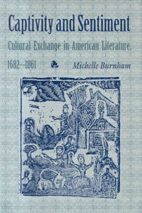 title Captivity Sentiment Cultural Exchange in American Literature - photo 1