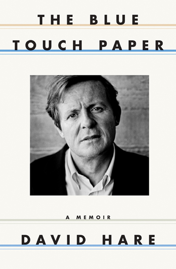 DAVID HARE The Blue Touch Paper A Memoir W W NORTON COMPANY - photo 1