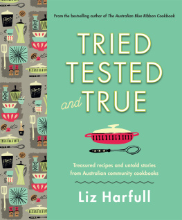 Harfull - Tried, tested and true: treasured recipes and untold stories from Australian community cookbooks