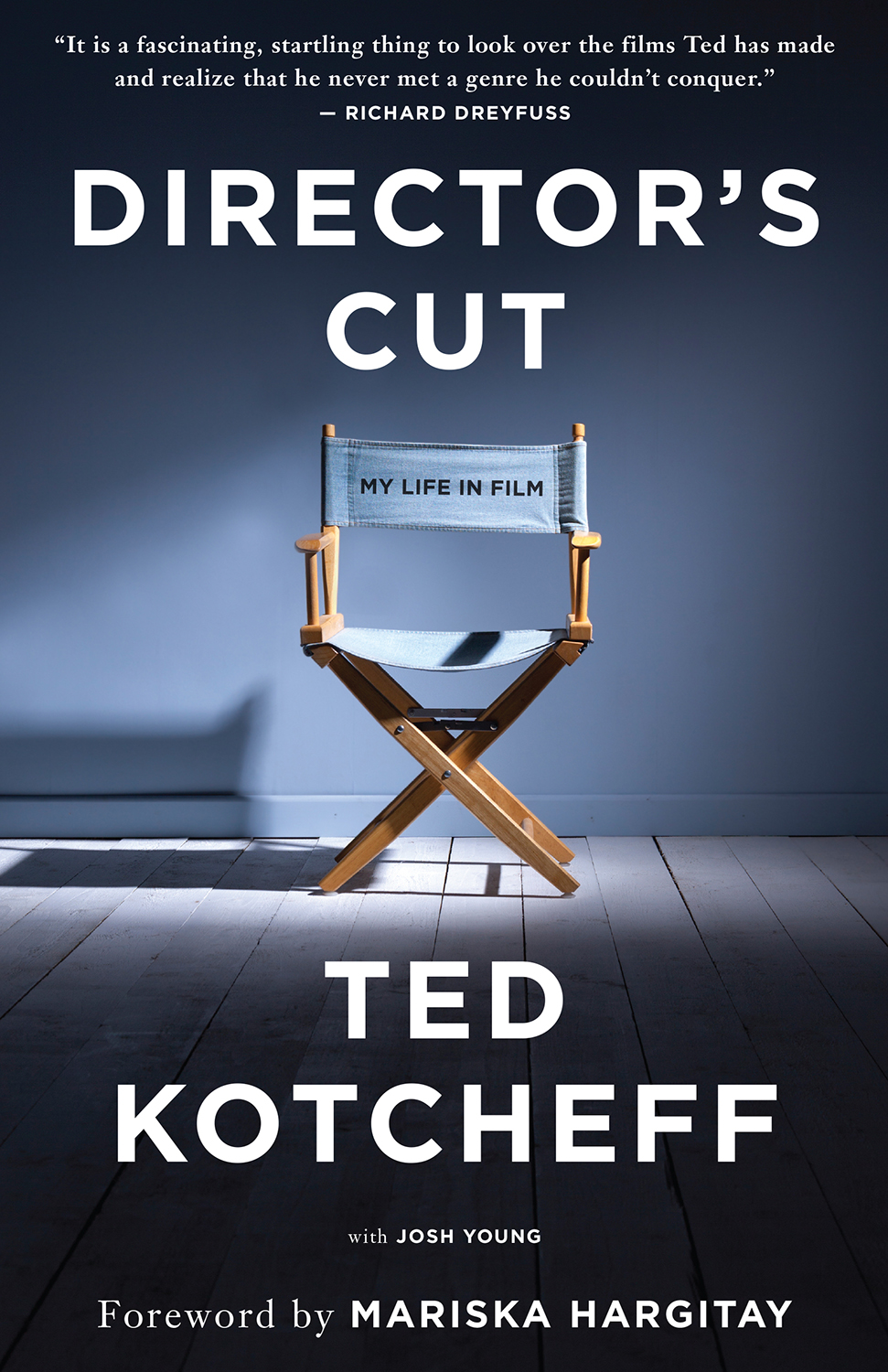 DIRECTORS CUT MY LIFE IN FILM TED KOTCHEFF with JOSH YOUNG Lining up a - photo 1