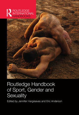 Hargreaves Routledge Handbook of Sport, Gender and Sexuality