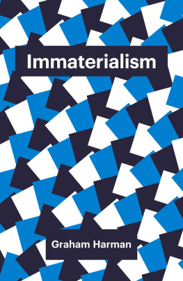 Harman - Immaterialism: objects and social theory