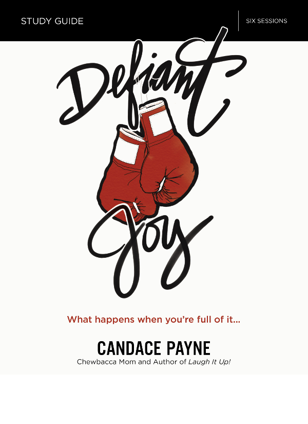 Defiant joy study guide what happens when youre full of it - image 1