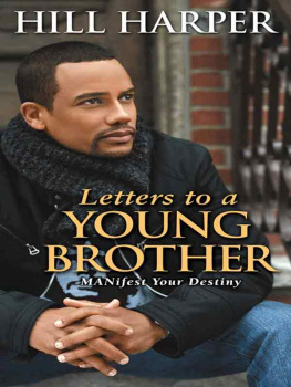 Harper - Letters to a young brother: manifest your destiny