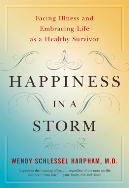 Harpham - Happiness in a storm: facing illness and embracing life as a healthy survivor