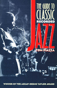 title The Guide to Classic Recorded Jazz author Piazza Tom - photo 1