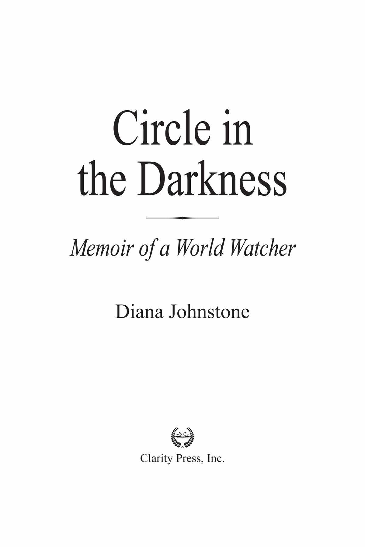 2020 Diana Johnstone ISBN 978-1-949762-13-6 EBOOK ISBN 978-1-949762-14-3 - photo 1