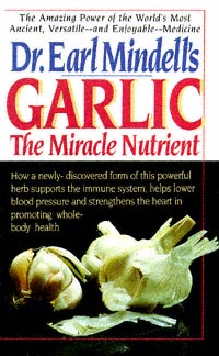 title Dr Earl Mindells Garlic The Miracle Nutrient author - photo 1