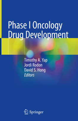 Timothy A. Yap (editor) Phase I Oncology Drug Development