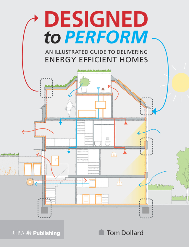 DESIGNED to PERFORM An Illustrated Guide to Delivering Energy Efficient Homes - photo 1