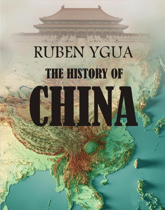 RUBEN YGUA RUBEN YGUA THE HISTORY OF CHINA THE HISTORY OF CHINA Contact with - photo 1