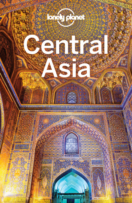 Unknown Central Asia Travel Guide