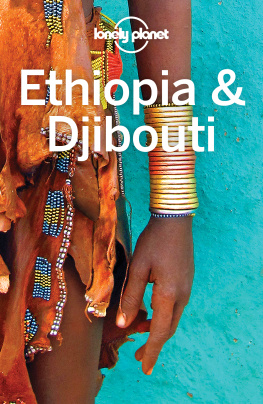 Unknown Ethiopia & Djibouti Travel Guide