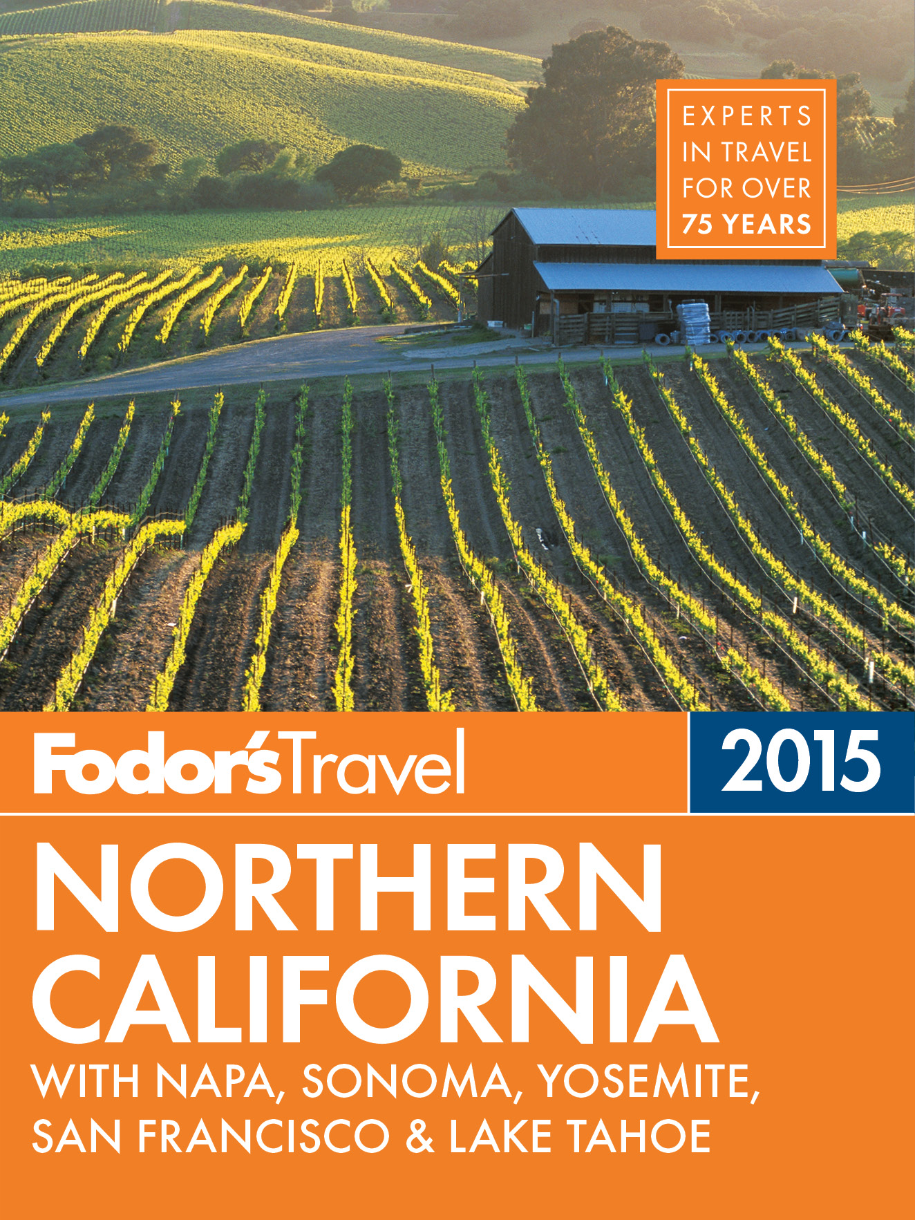 Fodors Northern California 2015 - photo 1