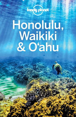 Unknown Honolulu Waikiki & Oahu Travel Guide