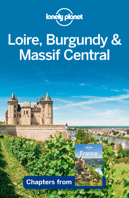 Loire, Burgundy & Massif Central