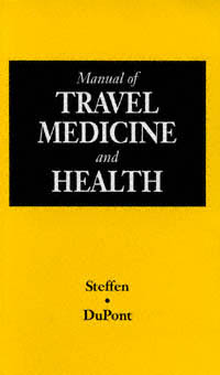 title Manual of Travel Medicine and Health author Steffen - photo 1