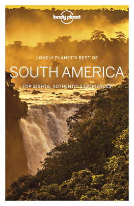 Unknown Lonely Planet Best of South America