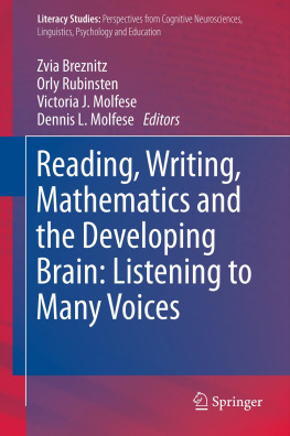 Zvia Breznitz Orly Rubinsten Victoria J. Molfese - Reading, Writing, Mathematics and the Developing Brain: Listening to Many Voices