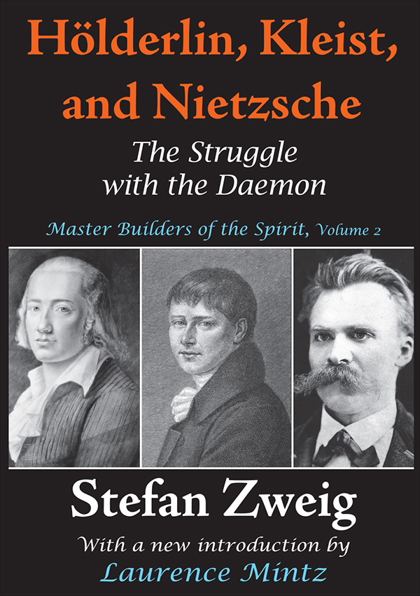 Hlderlin Kleist and Nietzsche Hlderlin Kleist and Nietzsche The Struggle - photo 1