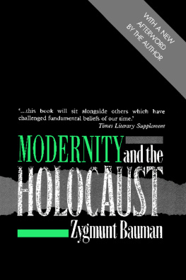 Zygmunt Bauman - Modernity and the Holocaust