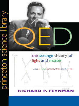 Zee - QED: the Strange Theory of Light and Matter