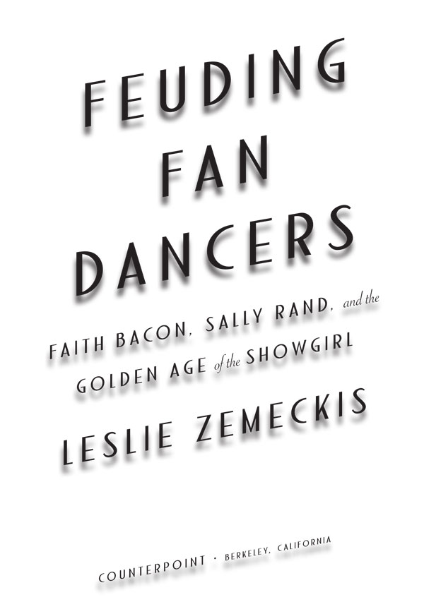 FEUDING FAN DANCERS Copyright 2018 by Mistress Inc First hardcover - photo 3