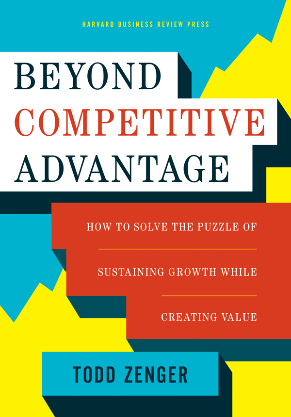 BEYOND COMPETITIVE ADVANTAGE BEYOND COMPETITIVE ADVANTAGE HOW TO SOLVE - photo 1