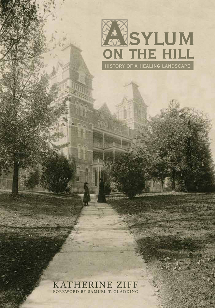 ASYLUM ON THE HILL Ohio University Press Athens Ohio 45701 ohioswallowcom - photo 1