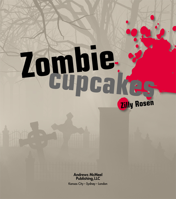 Zombie Cupcakes Copyright Ivy Press Limited 2010 All rights reserved No - photo 3