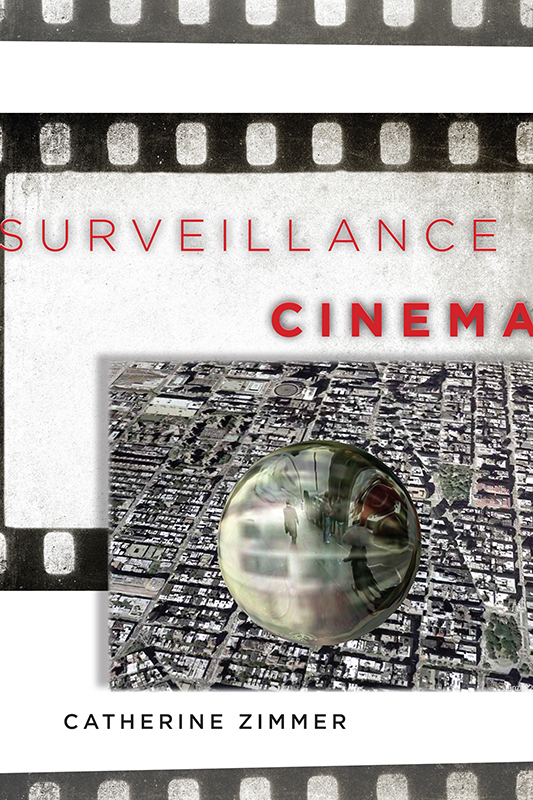 Surveillance Cinema Postmillennial Pop General Editors Karen Tongson and Henry - photo 1