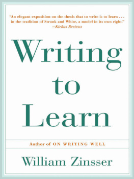Zinsser - Writing to Learn