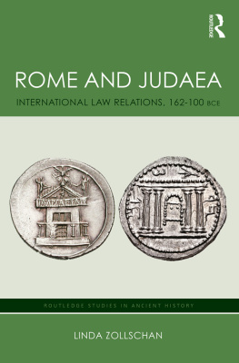 Zollschan - Rome and Judaea: international law relations, 174-100 BCE