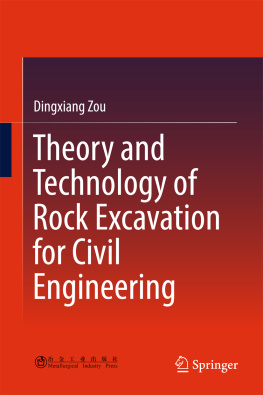 Zou Theory and Technology of Rock Excavation for Civil Engineering