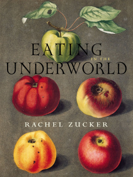 Zucker - Eating in the Underworld