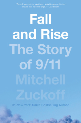 Zuckoff - Fall and rise: the Story of 9/11