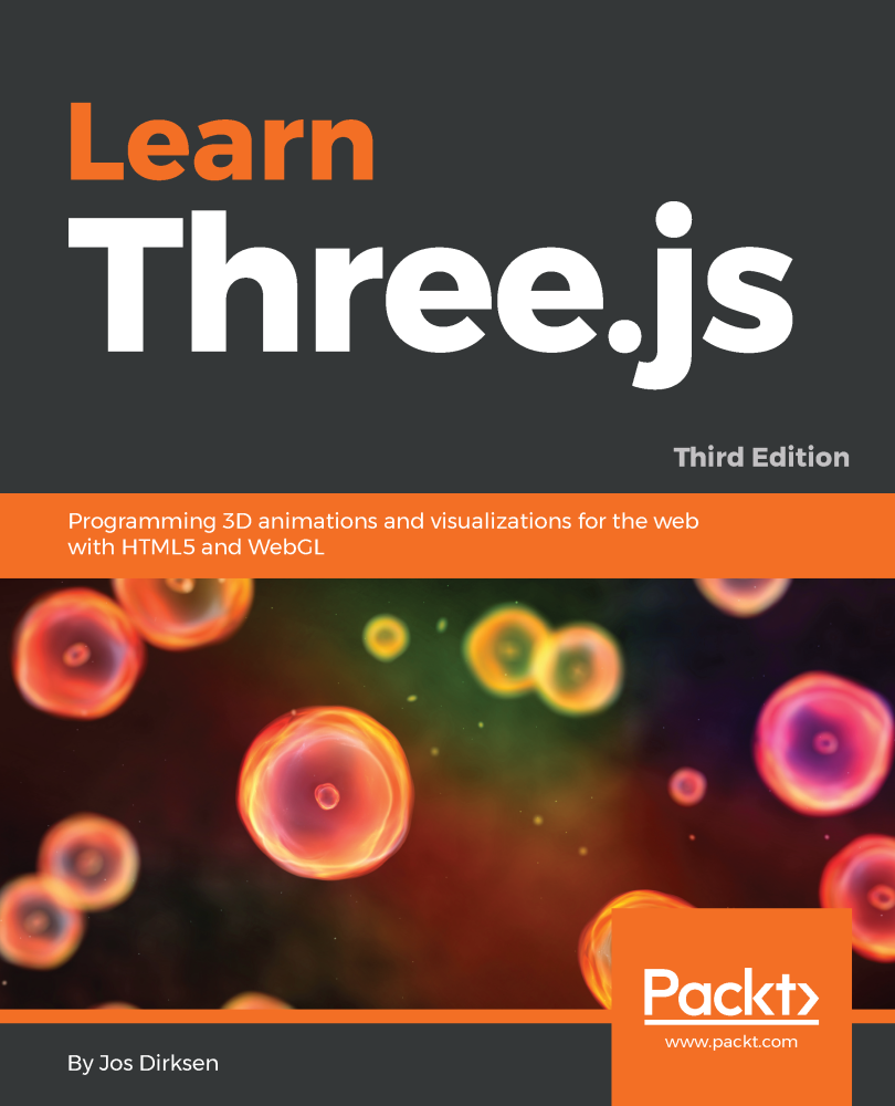 Learn Threejs Third Edition Programming 3D animations and visualizations - photo 1
