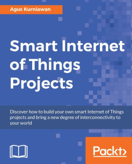 Kurniawan - Smart Internet of Things Projects
