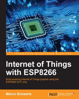 Marco Schwartz ESP8266 Internet of Things Cookbook