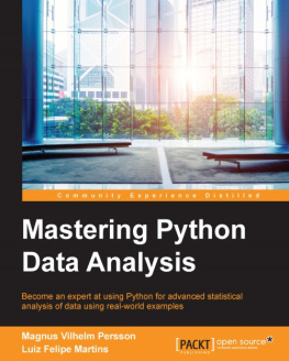 Martins Luiz Felipe - Mastering Python data analysis become an expert at using Python for advanced statistical analysis of data using real-world examples
