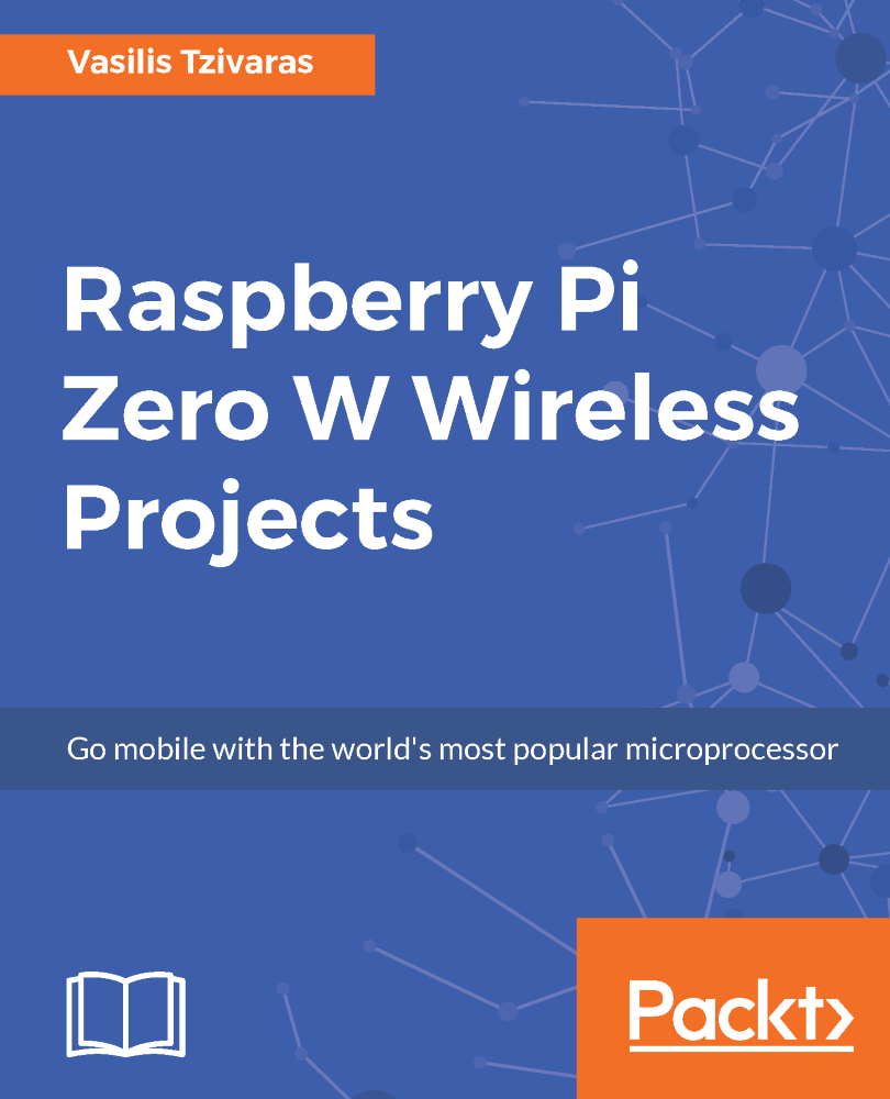 Raspberry Pi Zero W Wireless Projects Go mobile with the worlds most - photo 1