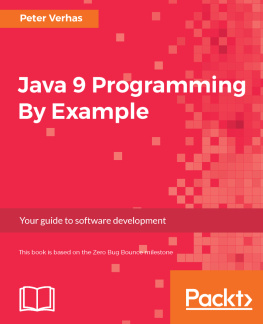 Verhas - Java 9 programming by example: your guide to software development
