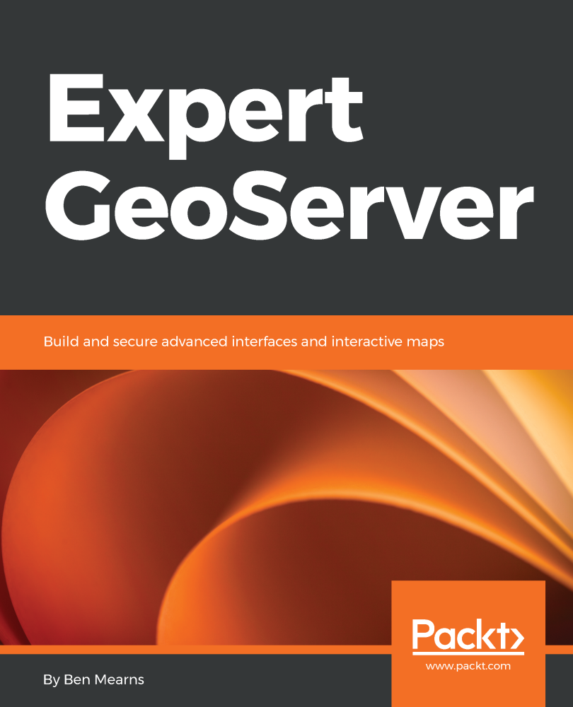 Expert GeoServer Build and secure advanced interfaces and interactive maps - photo 1