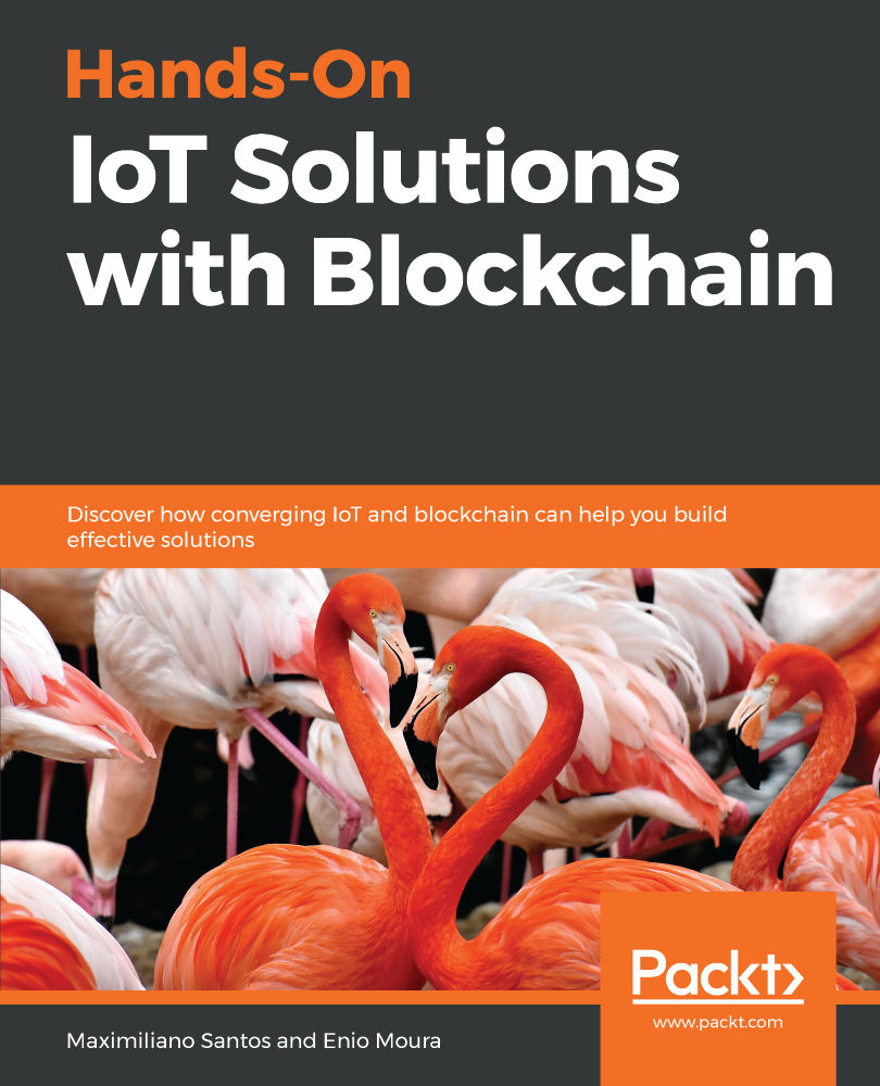 Hands-On IoT Solutions with Blockchain Discover how converging IoT and - photo 1