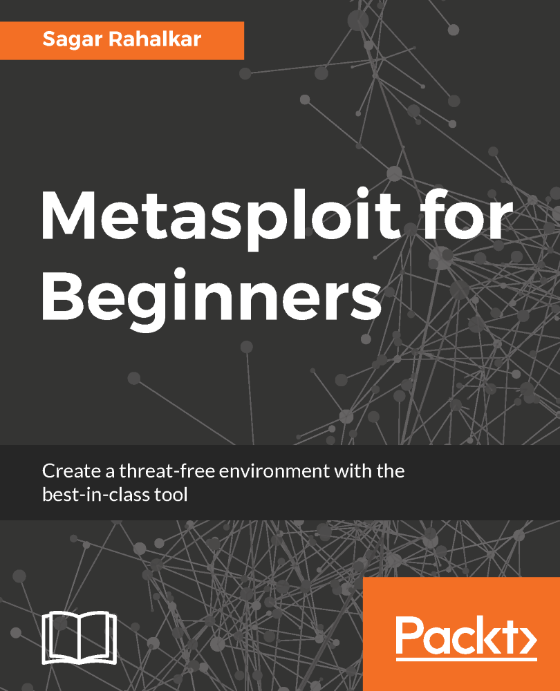 Metasploit for Beginners Create a threat-free environment with the - photo 1