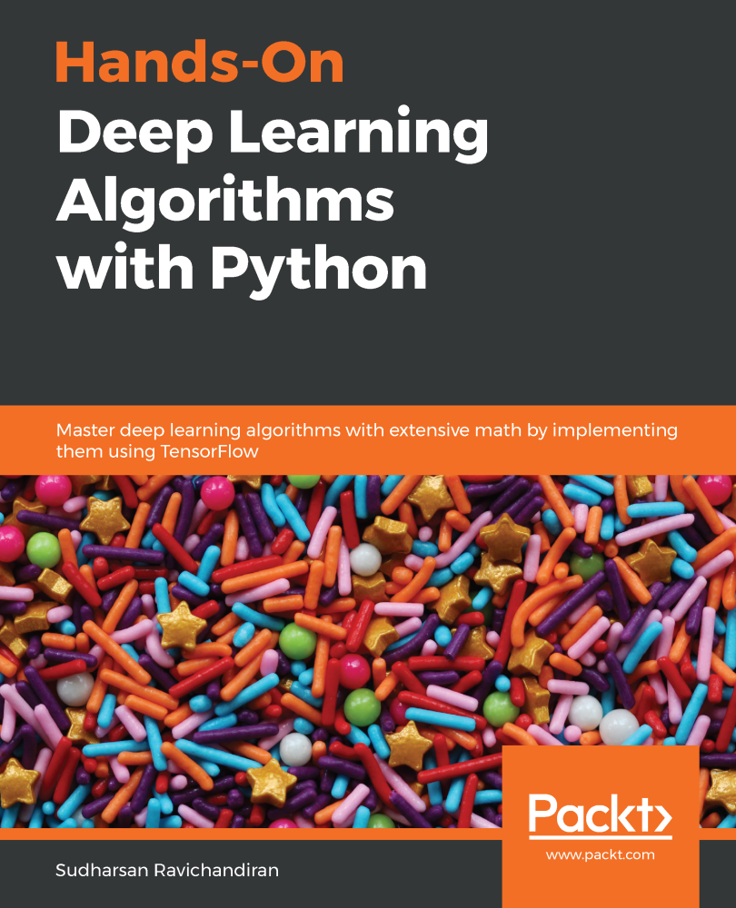 Hands-On Deep Learning Algorithms with Python Master deep learning - photo 1